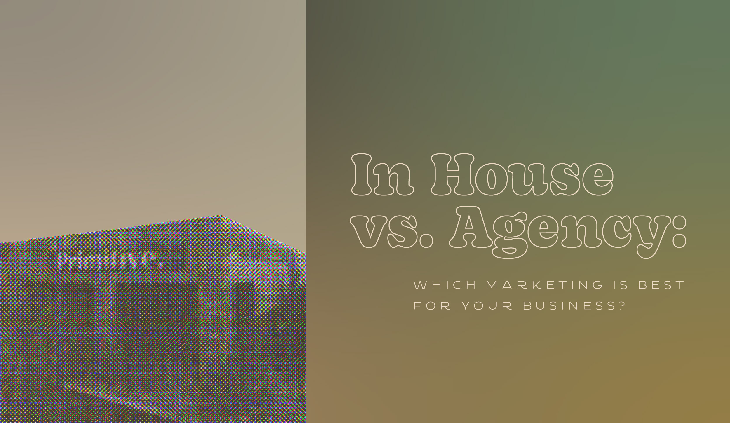 in house vs agency 