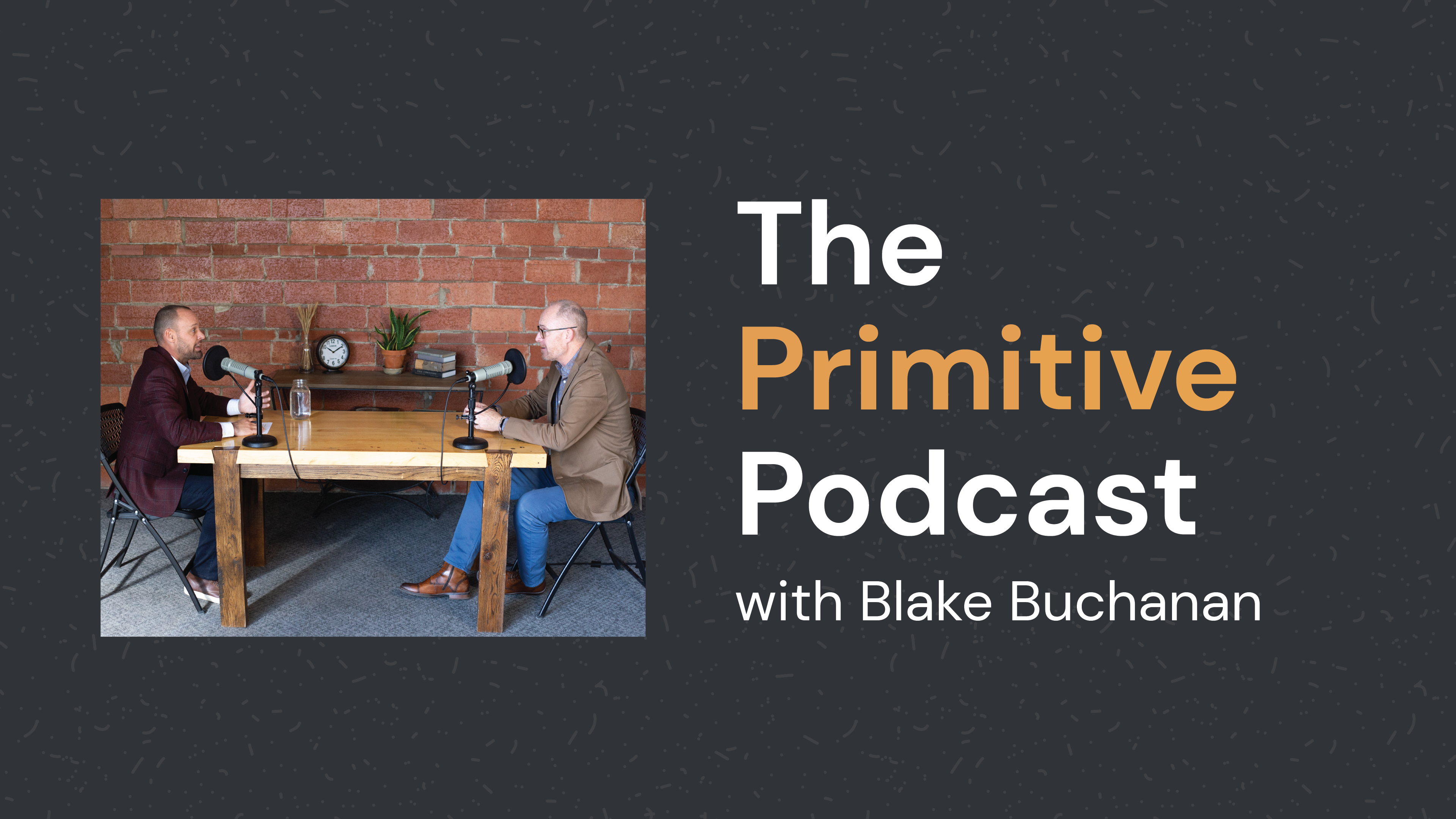 blake-buchanan-primitive-podcast