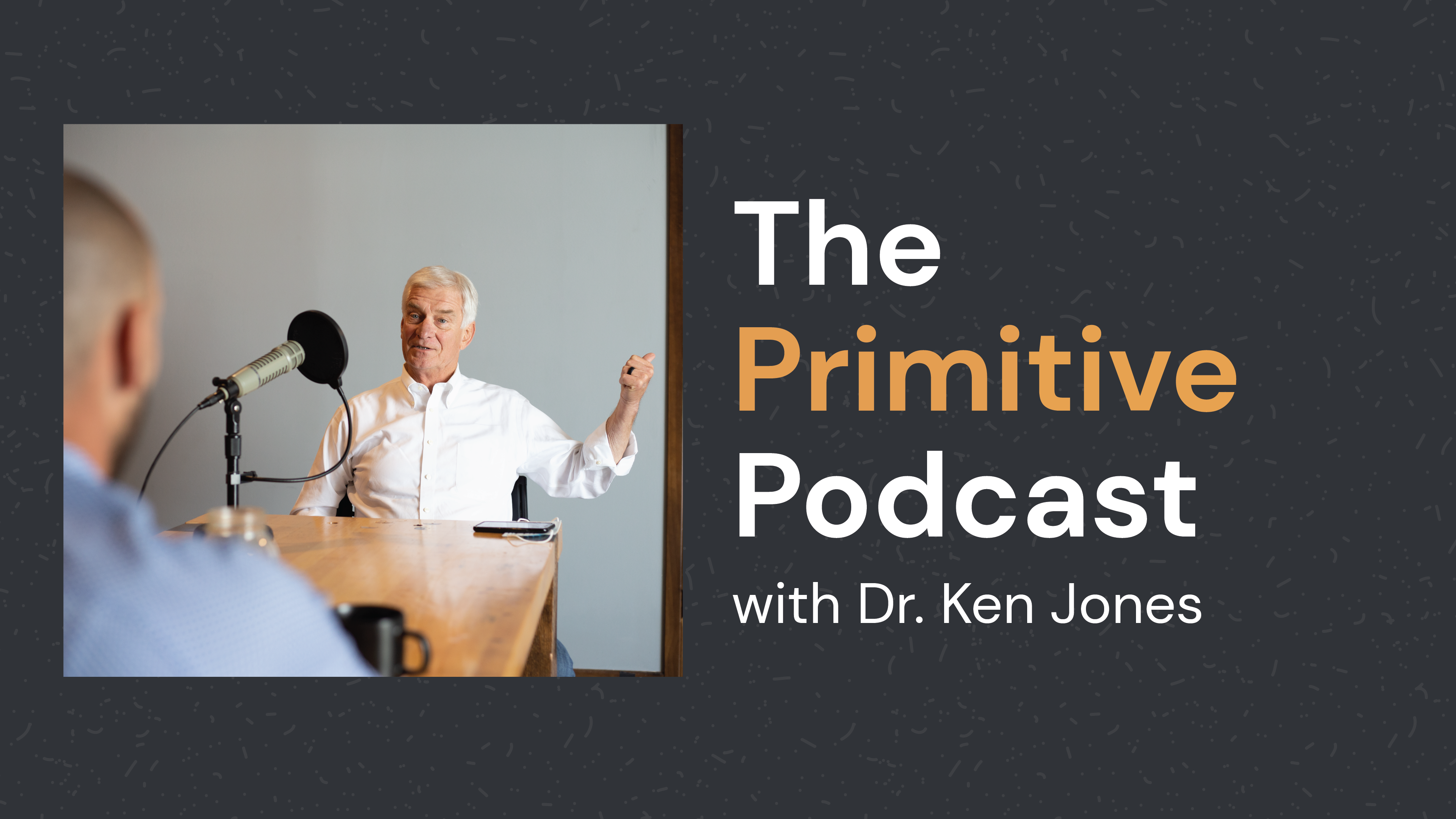 Dr Ken Jones - Primitive Podcast