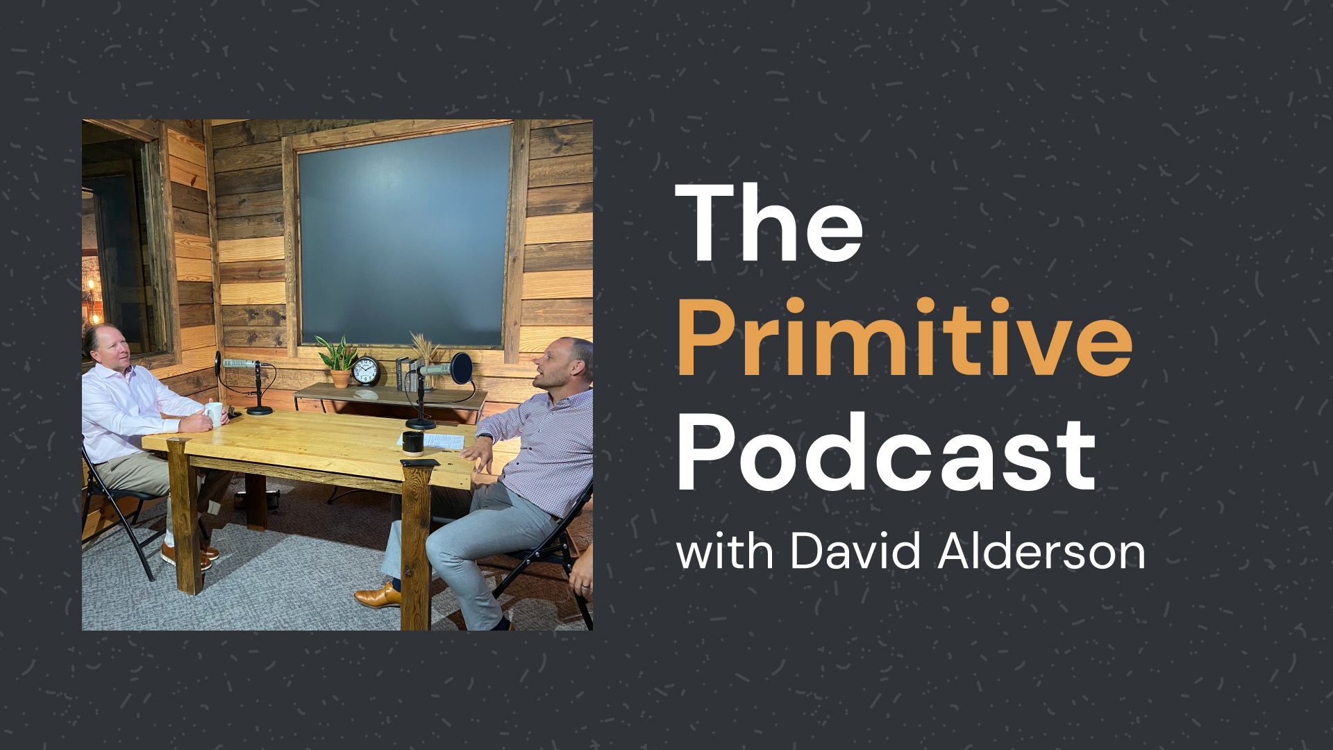 The Primitive Podcast with David Alderson