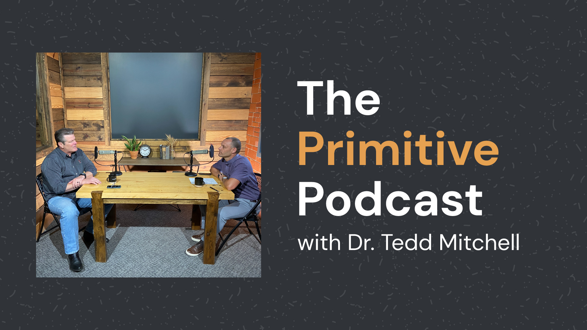 The Primitive Podcast with Dr. Tedd Mitchell