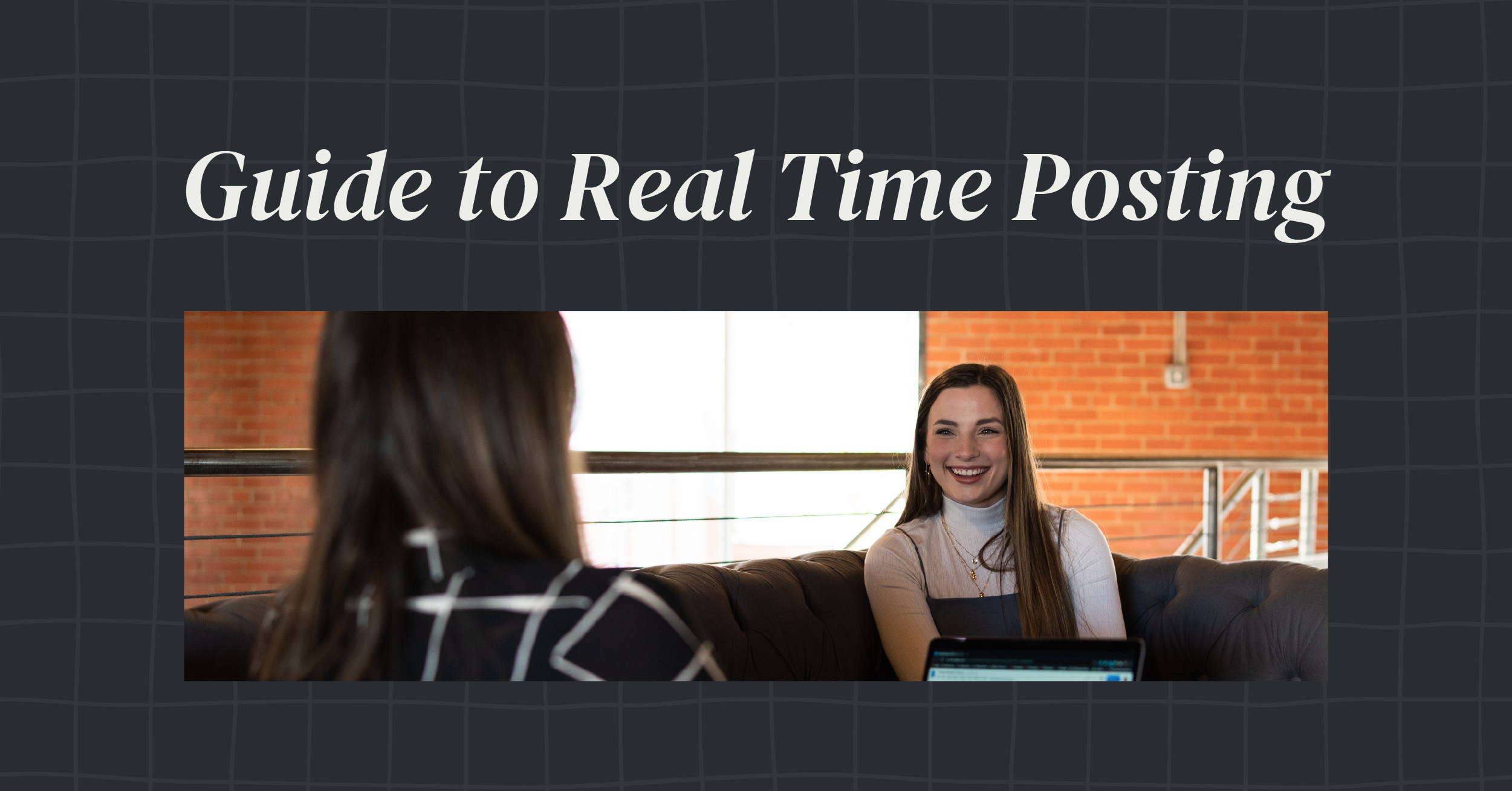 guide to real time posting
